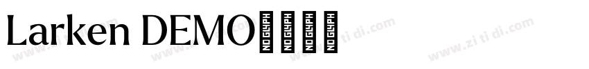 Larken DEMO字体转换
